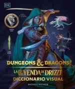 Dungeons and Dragons: La Leyenda de Drizzt: Diccionario Visual