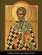 THE GREAT CANON OF SAINT ANDREW OF CRETE