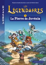 Les légendaires / novélisation - La Pierre de Jovénia