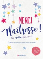 Merci maîtresse (et les maîtres aussi bien sûr)