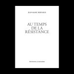 Au temps de la résistance