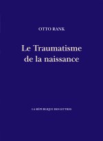 Le Traumatisme de la naissance