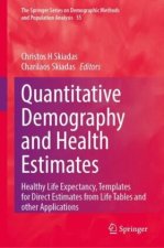 Quantitative Demography and Health Estimates