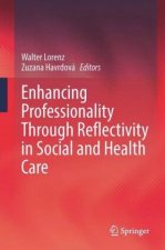 Enhancing Professionality Through Reflectivity in Social and Health Care