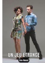 Un jeu étrange