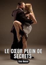 Le coeur plein de secrets