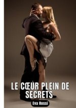 Le coeur plein de secrets
