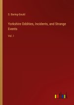 Yorkshire Oddities, Incidents, and Strange Events