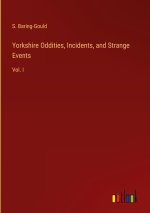 Yorkshire Oddities, Incidents, and Strange Events