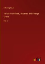 Yorkshire Oddities, Incidents, and Strange Events