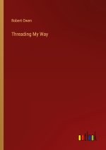 Threading My Way
