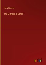 The Methods of Ethics