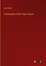 A Description of the Trajan Column