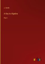 A Key to Algebra