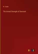 The Armed Strength of Denmark