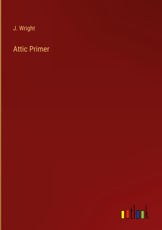 Attic Primer
