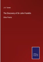 The Discovery of Sir John Franklin