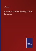 Examples of Analytical Geometry of Three Dimensions