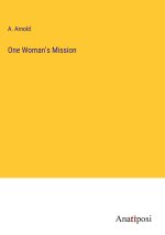 One Woman's Mission