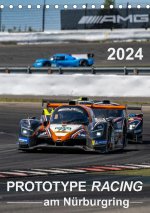 PROTOTYPE RACING am Nürburgring (Tischkalender 2024 DIN A5 hoch)