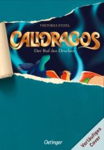 Calidragos 1. Der Ruf des Drachen