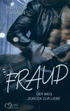 Fraud: Der Weg zurück zur Liebe