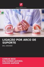 LIGAÇÃO POR ARCO DE SUPORTE