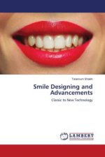 Smile Designing and Advancements