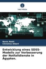 Entwicklung eines SDSS-Modells zur Verbesserung der Notfalldienste in Ägypten.