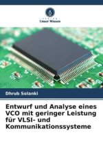 Entwurf und Analyse eines VCO mit geringer Leistung für VLSI- und Kommunikationssysteme