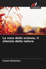 La voce della scienza, il silenzio della natura