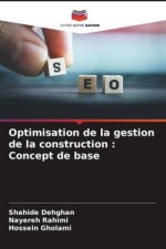Optimisation de la gestion de la construction : Concept de base