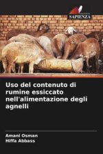 Uso del contenuto di rumine essiccato nell'alimentazione degli agnelli