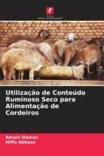 Utilizaç?o de Conteúdo Ruminoso Seco para Alimentaç?o de Cordeiros