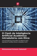 O Clash da Intelig?ncia Artificial Académica Introdutória com Ética