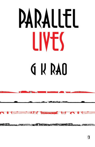 PARALLEL LIVES