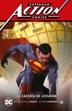 Superman: Action Comics vol. 3 - La cacería de Leviatán (Superman Saga - Leviatán Parte 3)