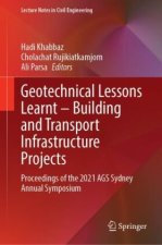 Geotechnical Lessons Learnt - Building and Transport Infrastructure Projects