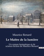 Le Maître de la lumi?re