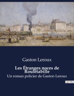Les Étranges noces de Rouletabille