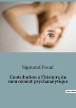 Contribution ? l?histoire du mouvement psychanalytique