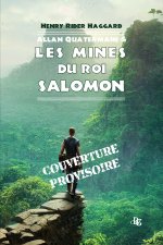 Allan Quatermain et les mines du roi Salomon