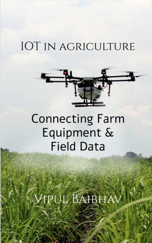 The Internet of Things in Agriculture