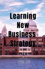 Learning New Business  Strategy