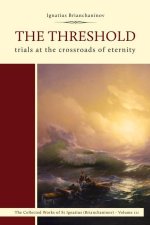 The Threshold: Trials at the Crossroads of Eternity