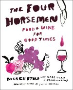 Dinner with the Four Horsemen: Food and Wine for Good Times from the Brooklyn Restaurant