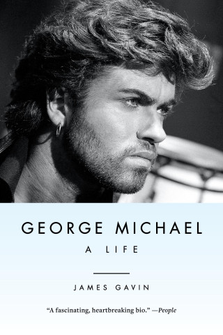 George Michael: A Life