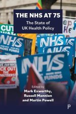 The Nhs at 75: The State of UK Health Policy
