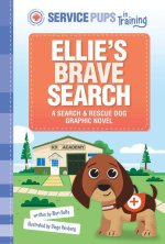 Ellie's Brave Search: A Search and Rescue Dog Graphic Novel