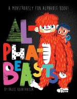 Alphabeasts: A Monstrously Fun Alphabet Book